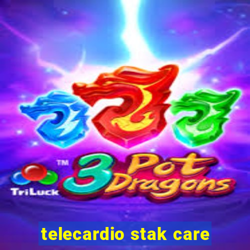 telecardio stak care